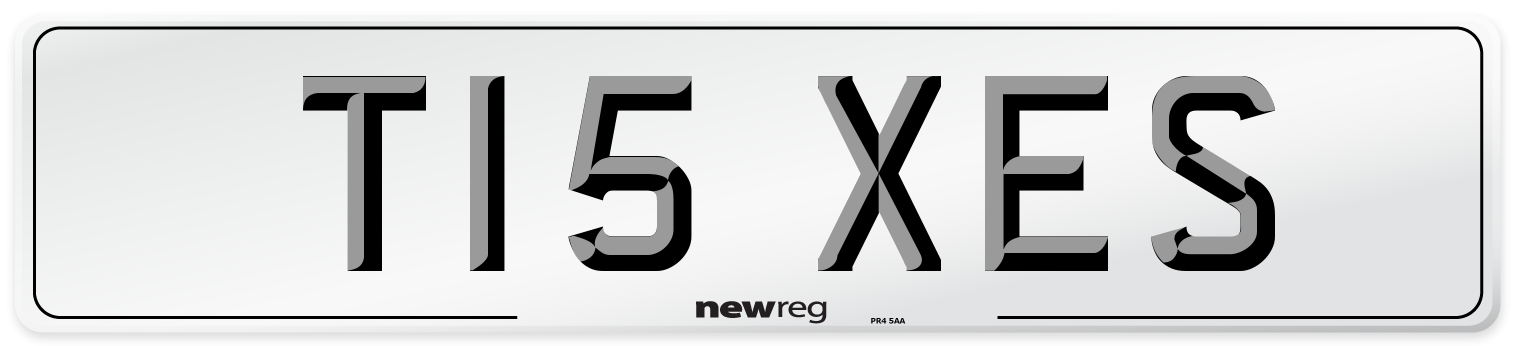 T15 XES Number Plate from New Reg